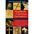 Handbook of Christian Apologetics: Hundreds of Answers to Crucial Questions